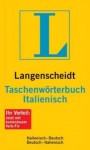 Langenscheidts Taschenwörterbuch, Italienisch - Langenscheidt, Walter Frenzel, Vladimiro Macchi