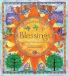 The Barefoot Book of Blessings: From Many Faiths and Cultures - Olwyn Whelan