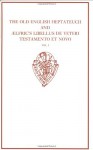 The Old English Heptateuch and Ælfric's Libellus de veteri Testamento et novo: volume I (Early English Text Society Original Series) - Richard Marsden