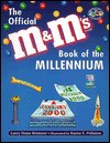 The Official M&M's Book of the Millennium - Larry Dane Brimner, Karen E. Pellaton