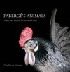 Faberge's Animals: A Royal Farm in Miniature - Caroline de Guitaut