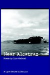 Near Alcatraz - Liza Wieland