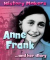 Anne Frank-- And Her Diary - Sarah Ridley