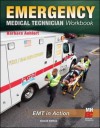 Emergency Medical Technician: The Workbook - Barbara Aehlert