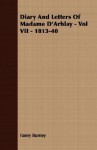 Diary and Letters of Madame D'Arblay - Vol VII - 1813-40 - Fanny Burney