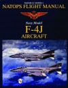 Natops Flight Manual F-4j - Schiffer Publishing Ltd