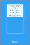 Consequences of Political Violence - Christopher Hewitt