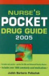 Nurse's Pocket Drug Guide - Judith Pollachek, Leonard G. Gomella