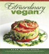 Extraordinary Vegan - Alan Roettinger