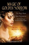 Magic of Golden Sorrow - Peter A. Soderbergh, Peter J. Smith