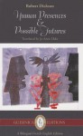 Human Presences & Possible Futures: Selected Poems - Robert Dickson, Jo-Anne Elder