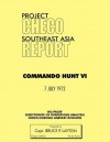 Project Checo Southeast Asia: Commando Hunt VI - Bruce P. Layton, Hq Pacaf Project Checo