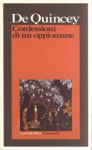 Confessioni di un oppiomane - Thomas de Quincey, Filippo Donini, Renata Barocas, Giovanni Giudici