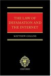 The Law Of Defamation And The Internet - Matthew Collins