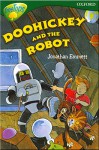 Doohickey And The Robot (Oxford Reading Tree,Treetops Fiction) - Jonathan Emmett