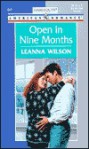 Open in Nine Months - Leanna Wilson