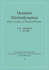 Quantum Electrodynamics: Gribov Lectures on Theoretical Physics - V.N. Gribov, Julia Nyiri