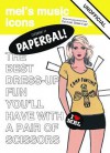 Papergal! Unofficial Tribute to Debbie Harry - Mel Elliott