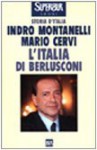 L'Italia di Berlusconi: 1993-1995 - Indro Montanelli, Mario Cervi