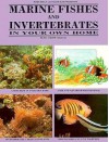 Marine Fishes and Invertebrate - Cliff W. Emmens, John Quinn