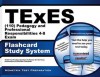 Texes (110) Pedagogy and Professional Responsibilities 4-8 Exam Flashcard Study System: Texes Test Practice Questions & Review for the Texas Examinations of Educator Standards - TExES Exam Secrets Test Prep Team