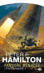 Pandore menacée - Peter F. Hamilton