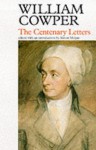 The centenary letters - William Cowper