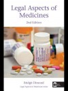 Legal Aspects of Medicines 2nd Edition - Bridgit Dimond