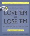 Love 'em or Lose 'em: Getting Good People to Stay - Beverly Kaye, Sharon Jordan-Evans