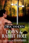 Down the Rabbit Hole - Dirk Vanden