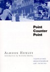 Point Counter Point (British Literature) - Aldous Huxley