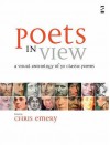 Poets in View: A Visual Anthology of 50 Classic Poems - Chris Emery