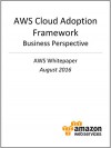 AWS Cloud Adoption Framework - Business Perspective (AWS Whitepaper) - Amazon Web Services, AWS Whitepapers