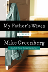 My Father's Wives - Mike Greenberg