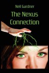 The Nexus Connection - Neil Gardner