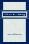 Political Psychology - Kristen Renwick Monroe