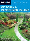 Victoria & Vancouver Island (Moon Spotlight) - Andrew Hempstead