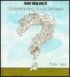 Sociology: Understanding Social Behavior - Alan P. Bates