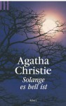 Solange es hell ist - Agatha Christie, Charles Osborne