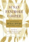 Susan Fenimore Cooper: New Essays on Rural Hours and Other Works - Rochelle Johnson, Rochelle Johnson, J. Daniel Patterson, Lawrence Buell