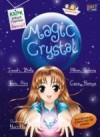 Magic Crystals - Abdurahman Faiz, Ramya Sukardi, Sri Izzati, bella, Alline