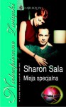 Misja specjalna - Sharon Sala