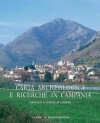 Carta Archeologica E Ricerche in Campania Fascicolo 5: Comune Di Venafro - Giovanna Cera, Lorenzo Quilici