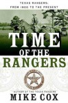 Time of the Rangers: Texas Rangers: From 1900 to the Present: 2 - Mike Cox