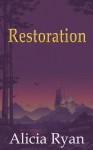 Restoration - Alicia Ryan