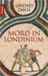 Mord in Londinium (The Jupiter Myth) - Lindsey Davis