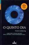 O Quinto Dia - Frank Schätzing, Dora Reis Perruca