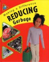 Reducing Garbage - Sue Barraclough