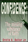 Confidence Missing Substance of Faith - Creflo A. Dollar