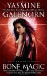 Bone Magic - Yasmine Galenorn